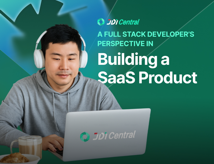 A Full Stack Developer’s Perspective in Building a SaaS Product