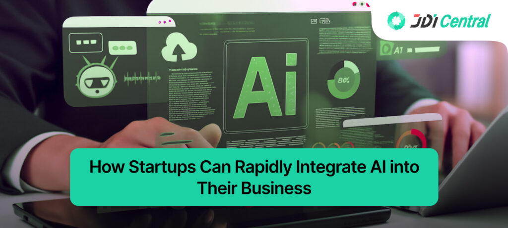 how startups rapidly integrate AI